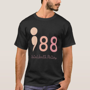 0 988 Semikolon Psychische Gesundheit ist wichtig T-Shirt