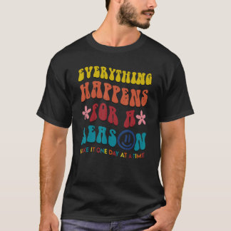 0 Alles passiert aus einem Grund Mental Health Pe T-Shirt