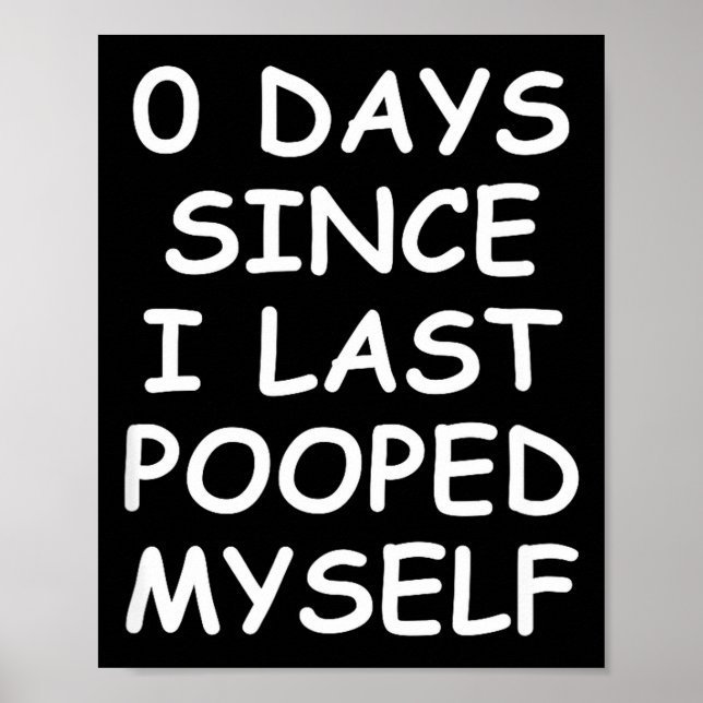 0 Days Since I Last Oped Myself, Funny, Jokes, Sar Poster (Vorne)