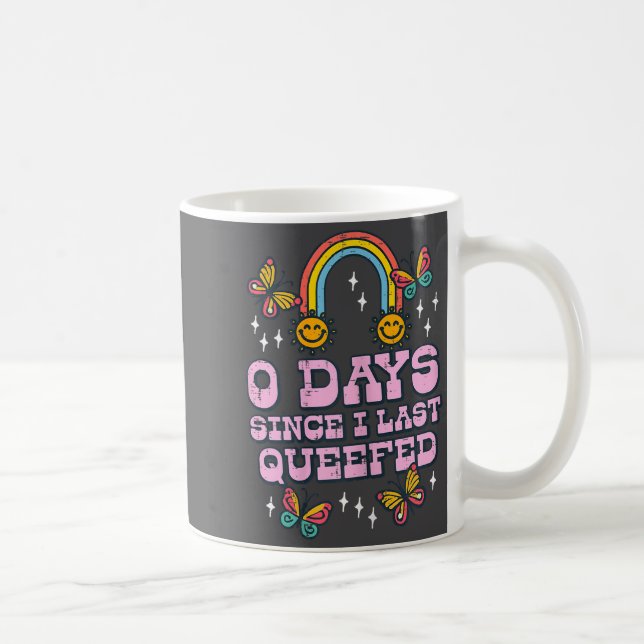 0 Days Since I Last Queefed Funny Inappropriate Hu Kaffeetasse (Rechts)