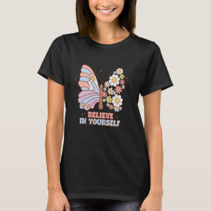 0 Glaube an dich selbst Groovy Mental Health Motiv T-Shirt