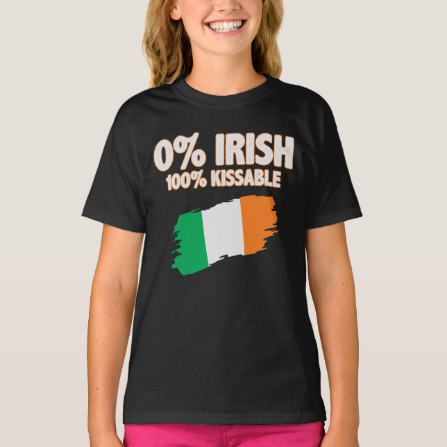 0 % Irisch 100 % Kissable T-Shirt (Vorderseite)