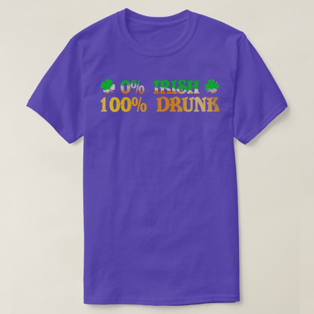 0 Irish 100 Betrunken Funny St Patricks Day Drinki T-Shirt (Design vorne)