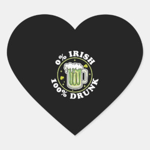 0 Irish 100 Betrunken Green Beer Funny St Patrick Herz-Aufkleber