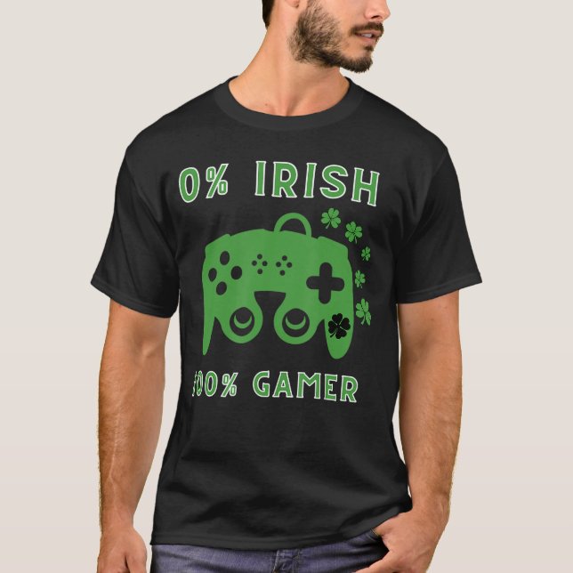 0 Irish 100 gamer Funny Novelty St Patricks Day Ga T-Shirt (Vorderseite)