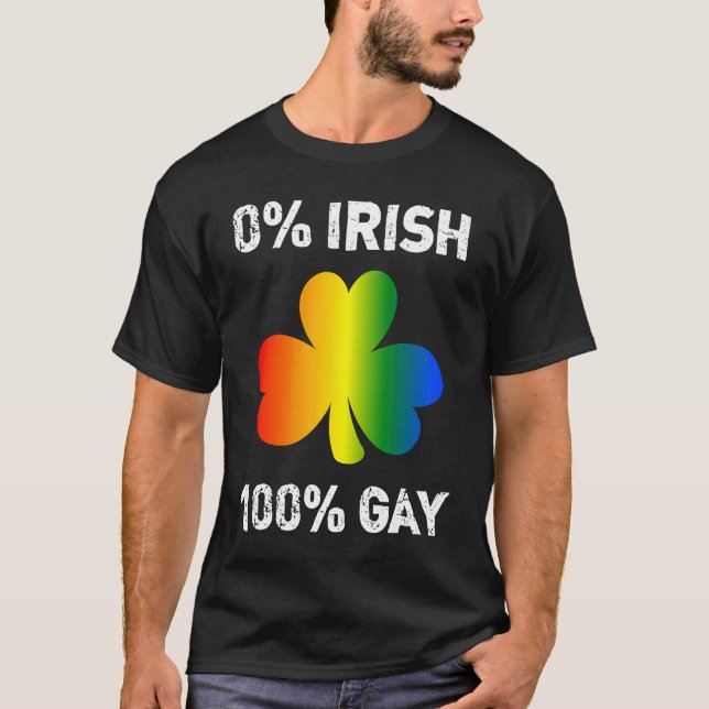 0 Irish 100 Gay St Saint Patrick's Day T-Shirt (Vorderseite)