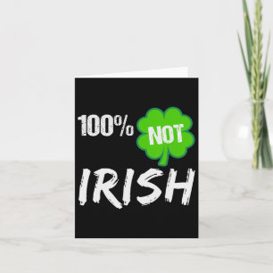 0% Irish Kleeblatt Happy St Patricks Day 100% Nich Karte