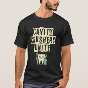 0 Kavalierzerstörer vereinen zahnärztliche Zähne D T-Shirt