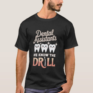 0 Kenn-Bohrer-Zahn-Zahnmedizin-Zahnärzte-Denta T-Shirt