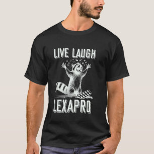 0 Lebe Lache Lexapro Psychische Gesundheitsaufklär T-Shirt