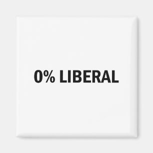 0% Liberal 0 Prozent Liberal Lustig Konservativ Li Magnet
