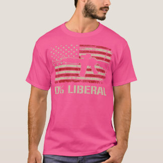0 Liberal Zero Percent Ar15 US sa Flag Funny Pro G T-Shirt