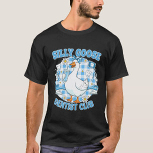 0 Lustiger Verrückter Gänse-Zahnarzt-Club T-Shirt