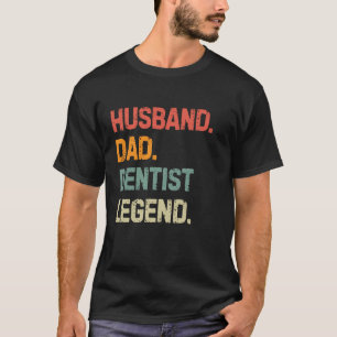 0 Lustiger Zahnarzt Ehemann Vater Zahnarzt Legende T-Shirt