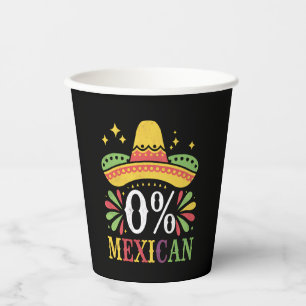 0% Mexikanisch Null Prozent Lustig Cinco De Mayo Pappbecher