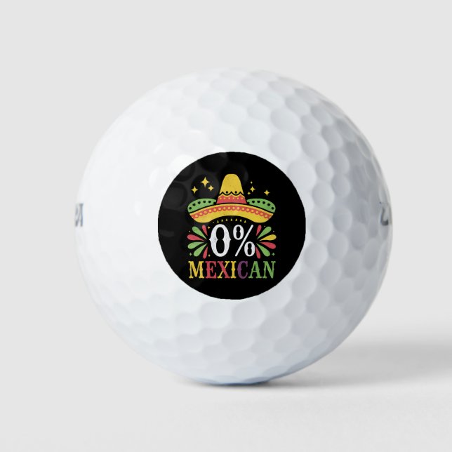 0 % mexikanische Null Prozent Funny Cinco De Mayo Golfball (Vorderseite)