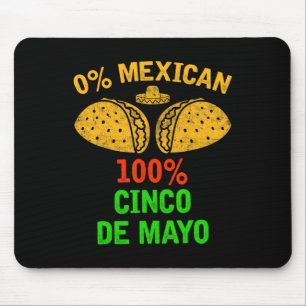 0% Mexikanisches 100% Cinco De Mayo Funny Fiesta P Mousepad