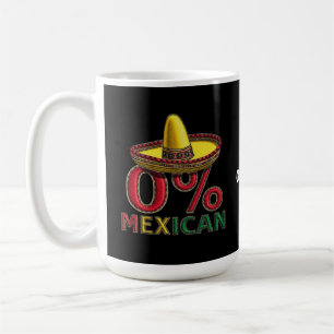 0% mexikanisches Funny Cinco De Mayo Unglaublich w Kaffeetasse