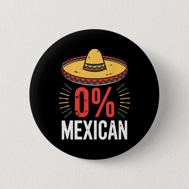 0 % mexikanisches Shirt Funny Men Cinco De Mayo So Button (Vorderseite)