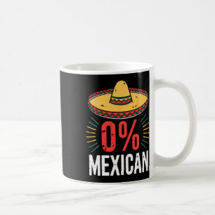 0 % mexikanisches Shirt Funny Men Cinco De Mayo So Kaffeetasse