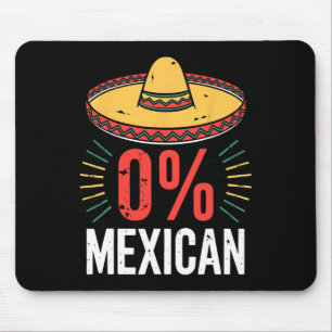 0 % mexikanisches Shirt Funny Men Cinco De Mayo So Mousepad