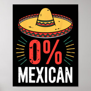 0 % mexikanisches Shirt Funny Men Cinco De Mayo So Poster