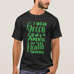 0 Psychische Gesundheit Bewusstsein Grün Mai T-Shirt