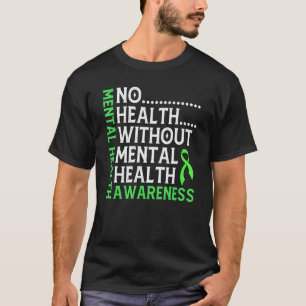 0 Psychische Gesundheitsaufklärung Keine Gesundhei T-Shirt