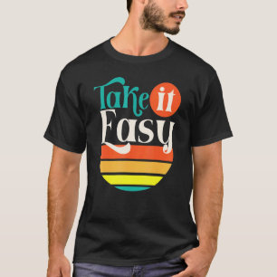 0 Retro Nimm's leicht Psychische Gesundheit Positi T-Shirt