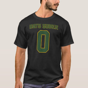 0 TAGE SOBER Jersey Funny Drink Shirt für Alcoh