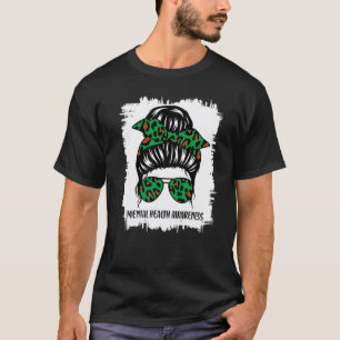 0 Unordentlicher Bun Mental Health Matters Bewusst T-Shirt