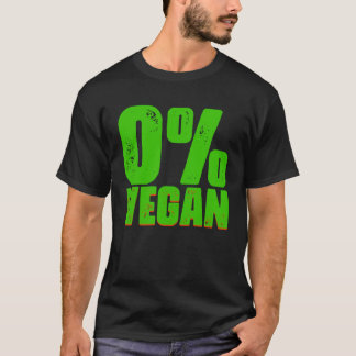 0 Vegane Grilling Phrase Fleisch Pitmaster T-Shirt