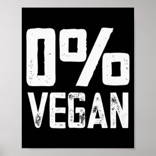 0 Veganer isst Fleisch Memorial Day Grillen Fleisc Poster