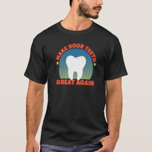 0 Weiße Saubere Zähne Zahnarzt 11 T-Shirt