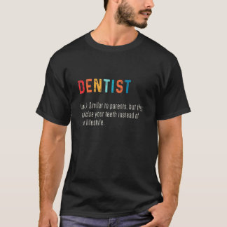 0 Zahnarzt Definition Zahnmedizinischer Assistent  T-Shirt