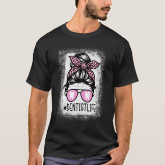 0 Zahnarzt Leben Unordentlicher Dutt Leopard Geble T-Shirt