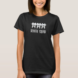 0 Zahnarzthelferin Zahnarzt Team Zähne Zahn Chirur T-Shirt