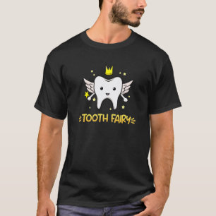 0 Zahnarzthelferin Zahnarzt Zahnspange Zahn Fee T-Shirt