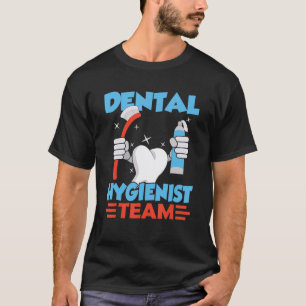 0 Zahnärztliche Hygienikerin Team Zahnarzt Klinik T-Shirt