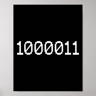 1000011 Binärcode für 67 Lustiger Tech-Meme Comput Poster