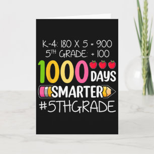 1000 Tage intelligenter Fünfte 5. Klasse Lehrer Sc Karte