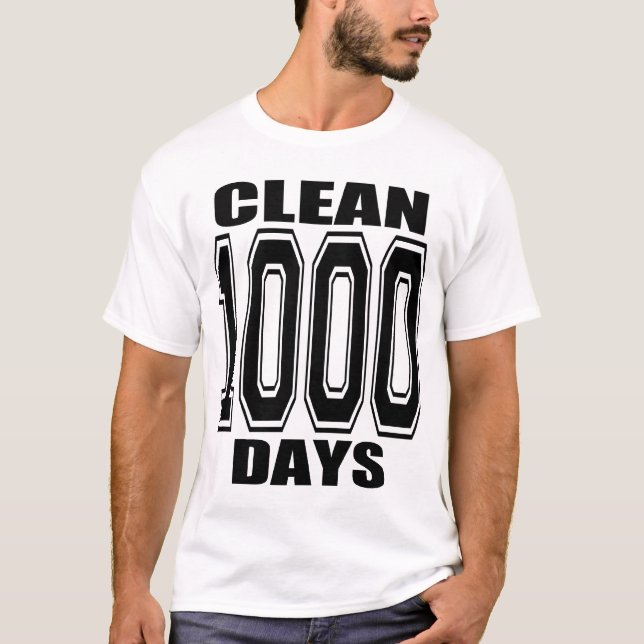 1000 TAGE SÄUBERN!! T-Shirt (Vorderseite)