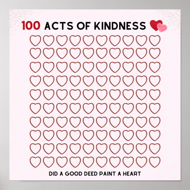 100 AKTE KINDNESS, GUTE Taten, AUFGABE FÜR EIN KIN Poster (Vorne)