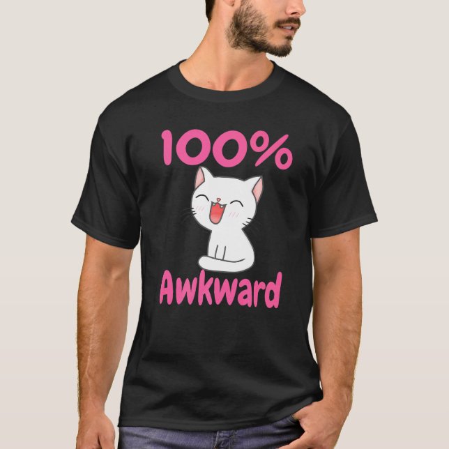 100 Awkward Angst Lächelnd Kätzchen Neurodiverg T-Shirt (Vorderseite)