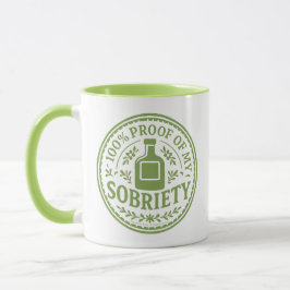 100% Beweis meiner Nüchternheit - Tasse
