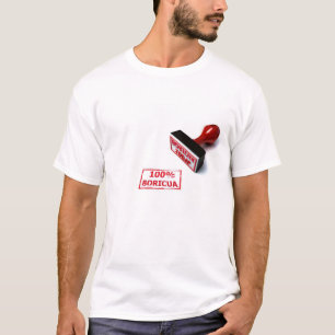 100 % Boricua T-Shirt