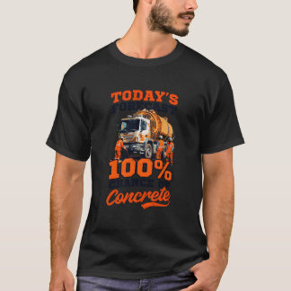 100 Chance eines Betonstraßenarbeiters T-Shirt