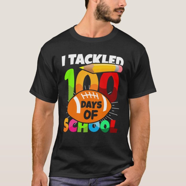 100 Day Of School I Tackled 100 Days Of School Boy T-Shirt (Vorderseite)