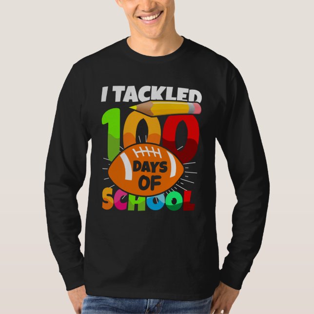 100 Day Of School I Tackled 100 Days Of School Boy T-Shirt (Vorderseite)