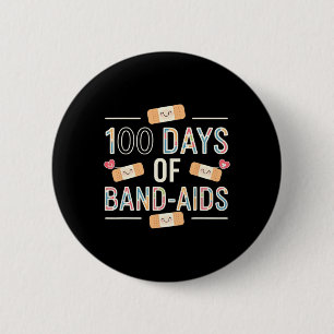 100 Days Band Aids 100. Schule Krankenschwestern K Button